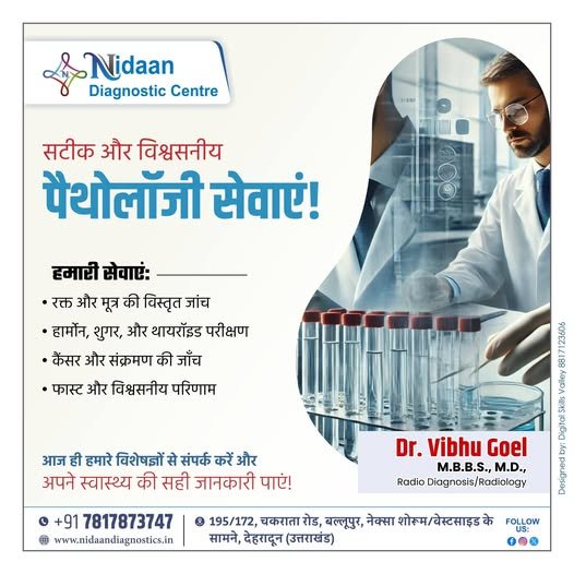 Comprehensive and Reliable Pathology Services at Nidaan Diagnostic Centre, Dehradun