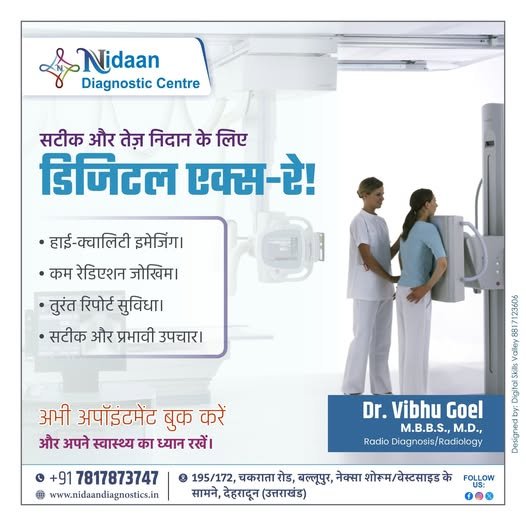 Nidaan Diagnostic Centre: Revolutionizing Healthcare with Advanced Digital X-Ray Services in Dehradun